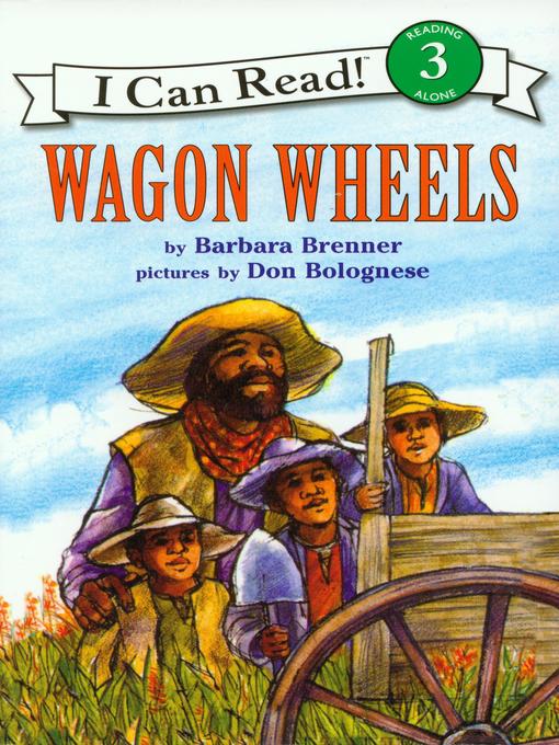 Title details for Wagon Wheels by Barbara Brenner - Wait list